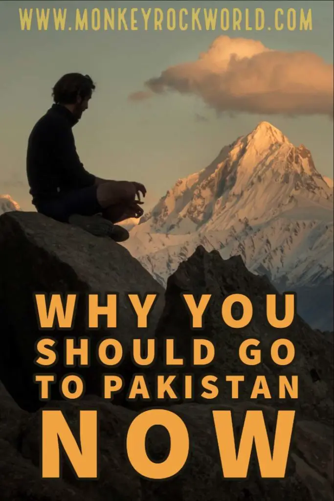 reasons to visit pakistan